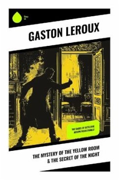 The Mystery of the Yellow Room & The Secret of the Night - Leroux, Gaston