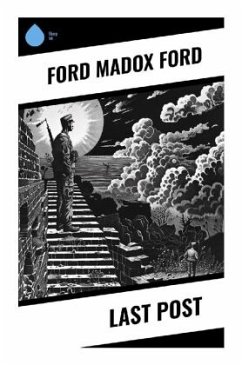 Last Post - Ford, Ford Madox