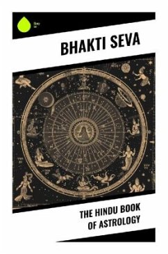 The Hindu Book of Astrology - Seva, Bhakti