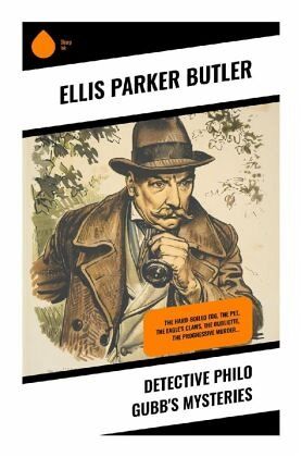 Detective Philo Gubb's Mysteries Detective Philo Gubb's Mysteries