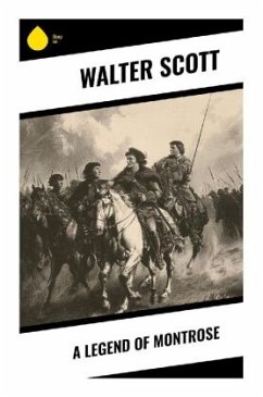 A Legend of Montrose - Scott, Walter