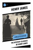 The Mystery Classics of Henry James