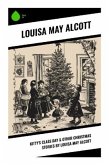 Kitty's Class Day & Other Christmas Stories by Louisa May Alcott
