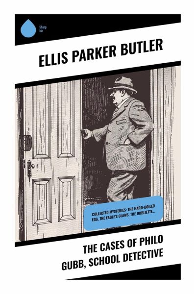 The Cases of Philo Gubb, School Detective The Cases of Philo Gubb, School Detective