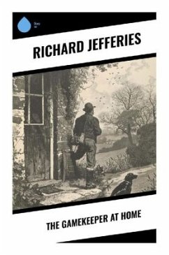 The Gamekeeper at Home - Jefferies, Richard