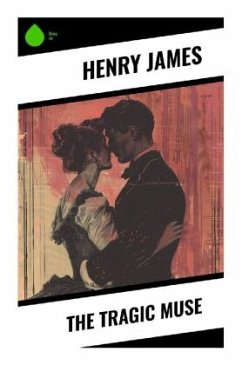 The Tragic Muse - James, Henry