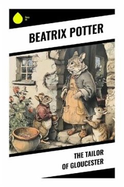 The Tailor of Gloucester - Potter, Beatrix