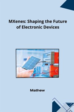 MXenes: Shaping the Future of Electronic Devices - Mathew