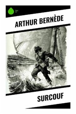 Surcouf - Bernède, Arthur