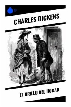 El grillo del hogar - Dickens, Charles