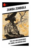 The Life and Adventures of Zamba, an African King