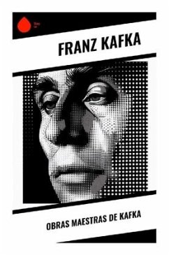 Obras Maestras de Kafka - Kafka, Franz