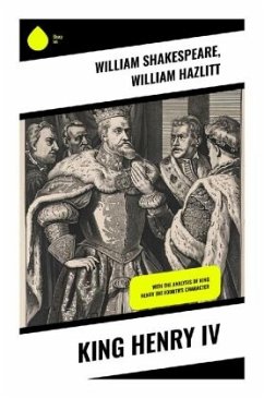 King Henry IV - Shakespeare, William;Hazlitt, William