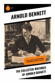 The Collected Writings of Arnold Bennett