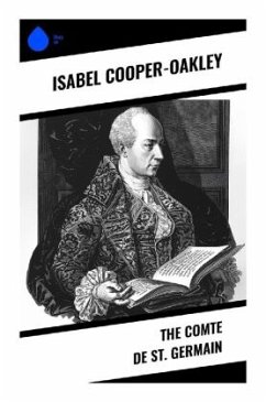 The Comte de St. Germain - Cooper-Oakley, Isabel