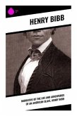 Narrative of the Life and Adventures of an American Slave, Henry Bibb