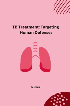 TB Treatment: Targeting Human Defenses - Nimra