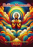 Heilige Momente