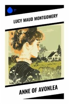 Anne of Avonlea - Montgomery, Lucy Maud