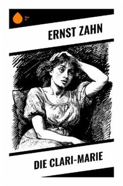 Die Clari-Marie - Zahn, Ernst