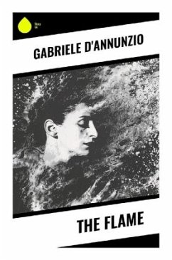 The Flame - D'Annunzio, Gabriele