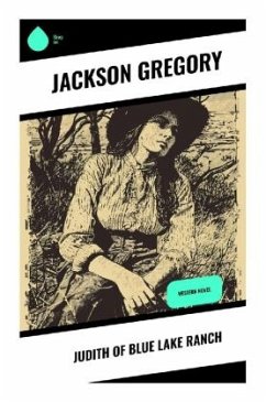 Judith of Blue Lake Ranch - Gregory, Jackson