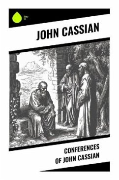 Conferences of John Cassian - Cassian, John