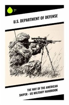 The Way of the American Sniper - US Military Handbook - U.S. Department of Defense