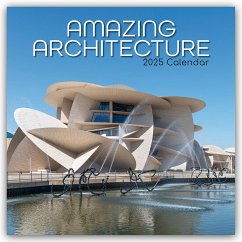 Amazing Architecture - Atemberaubende Architektur 2025 - 16-Monatskalender - The Gifted Stationery Co. Ltd