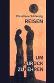 Reisen, um zurückzukehren