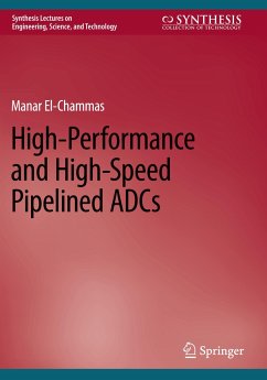 High-Performance and High-Speed Pipelined ADCs - El-Chammas, Manar