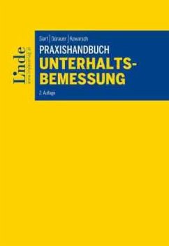 Praxishandbuch Unterhaltsbemessung - Siart, Rudolf;Dürauer, Florian;Kowarsch, Dominik