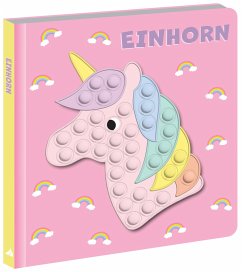 Mein Pop-it-Buch. Einhorn - Sonneck, Markus