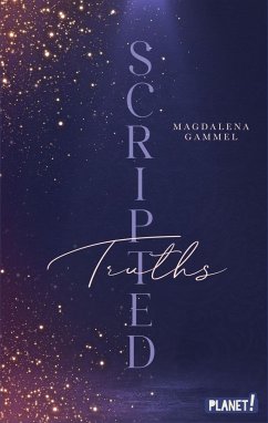 Truths / Scripted Bd.2 - Gammel, Magdalena
