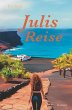 Julis Reise - Bild 1