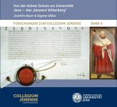 Von der Hohen Schule zur Universität Jena- das "bessere Wittenberg"