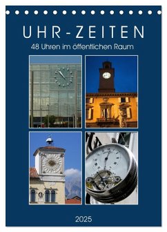 Uhr-Zeiten (Tischkalender 2025 DIN A5 hoch), CALVENDO Monatskalender