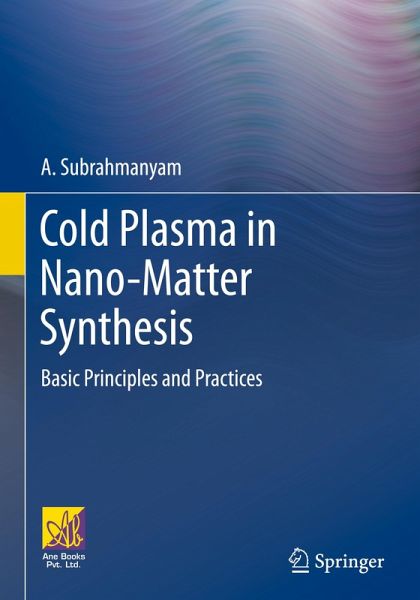 Cold Plasma in Nano-Matter Synthesis