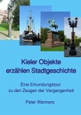 Kieler Objekte erzählen Stadtgeschichte