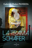 La trama Schäfer (eBook, ePUB) La trama Schäfer (eBook, ePUB)