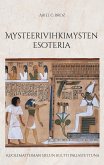 Mysteerivihkimysten esoteria (eBook, ePUB)
