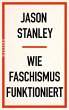 Wie Faschismus funktioniert (eBook,... - Bild 1