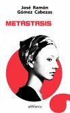 Metástasis (epub) (eBook, ePUB)