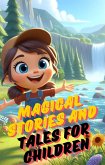 Magical Stories and Tales for Children (eBook, ePUB)