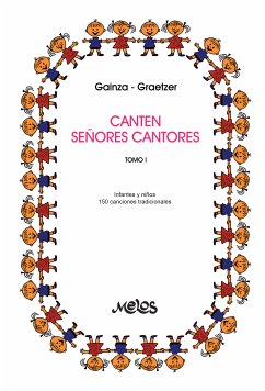 Canten señores cantores (eBook, PDF) - de Gainza, Violeta Hemsy; Graetzer, Guillermo