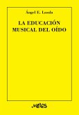 La educación musical del oído (eBook, PDF)