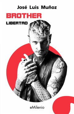 Brother. Libertad (epub) (eBook, ePUB) - Muñoz Jimeno, José Luis