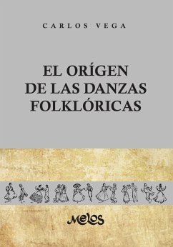Cover El origen de las danzas folklóricas (eBook, PDF)