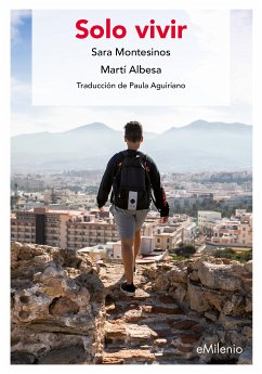 Solo vivir (epub) (eBook, ePUB) - Montesinos Pinilla, Sara; Albesa Castañer, Martí