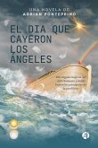 El día que cayeron los ángeles (eBook, ePUB)